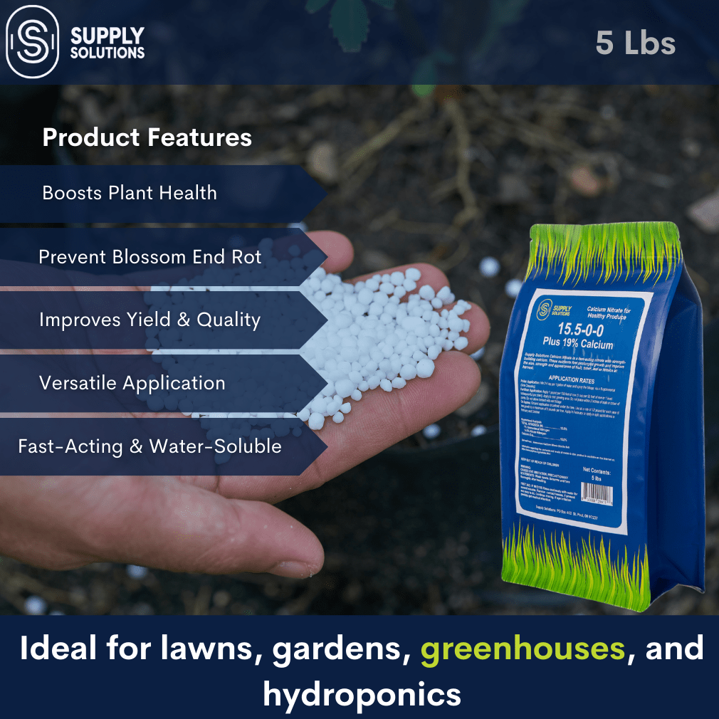 Supply Solutions Calcium Nitrate 15.5-0-0 + 19% Ca | Fast-Acting Water Soluble Fertilizer Prevents Blossom End Rot - Boosts Growth & Yield for Vegetables, Fruit, Gardens & Hydroponics