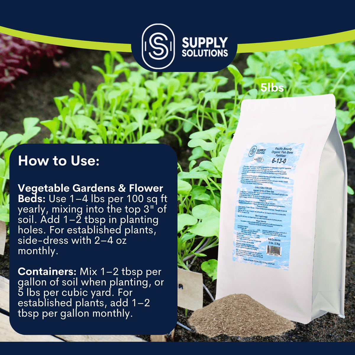 Supply Solutions Pacific Bounty Organic Fish Bone Meal Fertilizer 6-13-0 - Plus 14% Calcium for Plants Root Development- High Phosphorus Plant Food for Tomatoes, Flowers, Bulbs, Veggies – Non-GMO